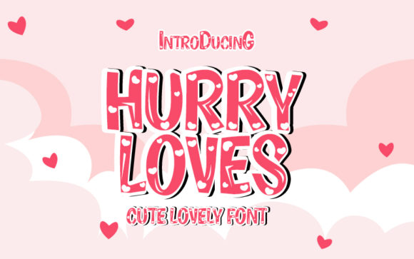 Hurry Loves: A Friendly Handwritten Font for Crafters