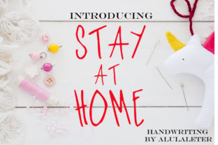 Stay at Home: A Quirky Handwritten Font for Web